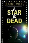 A Star is Dead