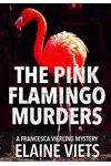 The Pink Flamingo Murders