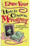 How to Commit Monogamy