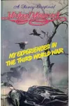 My Experiences in the Third World War