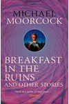 Breakfast in the Ruins and Other Stories