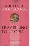 Travelling to Utopia