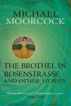 The Brothel in Rosenstrasse and Other Stories