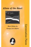 Aliens of the Heart