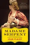 Madame Serpent