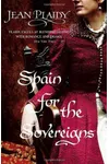Spain for the Sovereigns