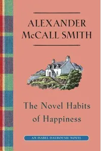The Novel Habits of Happiness
