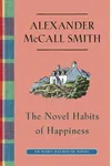 The Novel Habits of Happiness