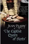 The Captive Queen of Scots