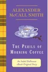 The Perils of Morning Coffee