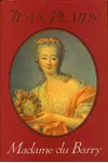 Madame Du Barry (As: Ellalice Tate)