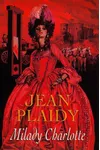 Milady Charlotte (As:Jean Plaidy)