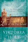 Lord of the Far Island (As: Victoria Holt)