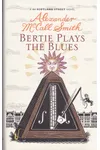 Bertie Plays the Blues