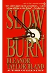 Slow Burn
