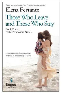 Those Who Leave and Those Who Stay