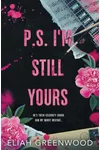 P.S. I'm Still Yours