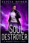 The Soul Destroyer