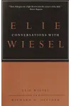 Conversations with Elie Wiesel