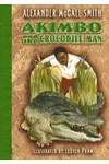 Akimbo and the Crocodile Man
