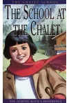 The School at the Chalet
