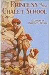 The Princess of the Chalet School
