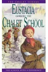 Eustacia Goes to the Chalet School