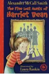 The Five Lost Aunts of Harriet Bean