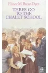 Three Go to the Chalet School