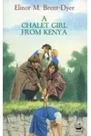 A Chalet Girl from Kenya