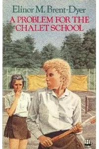 A Problem for the Chalet School