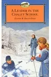 A Leader in the Chalet School