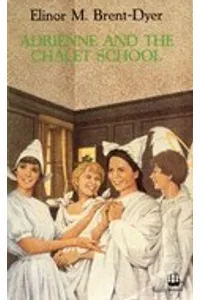 Adrienne and the Chalet School