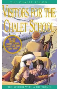 Visitors for the Chalet School