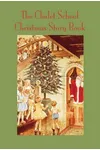 The Chalet School Christmas Story Book