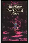 No Hiding Place (As: Rae Foley)