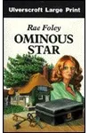 Ominous Star (As: Rae Foley)