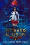 Demigods Academy - Year Two