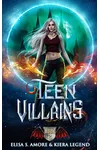 Teen Villains: Book 2