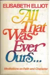 All That Was Ever Ours