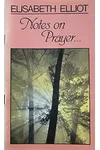 Notes on Prayer