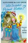 Who Invented Peanut Butter?