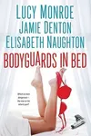 Bodyguards in Bed