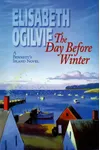 The Day Before Winter