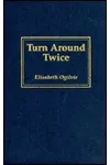 Turn Around Twice