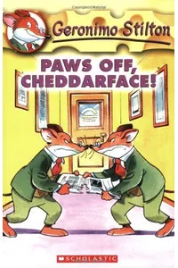 Paws Off, Cheddarface!