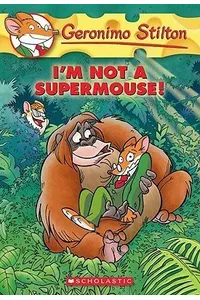 I'm Not a Supermouse