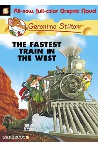 The Fastest Train In the West