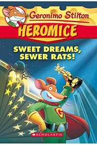 Sweet Dreams, Sewer Rats!