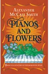 Pianos and Flowers